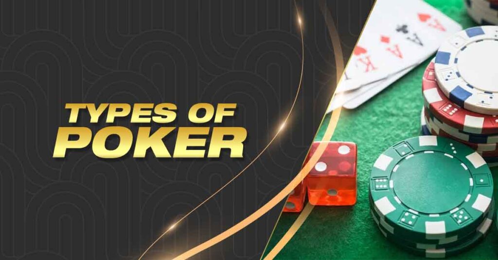 Types of Poker